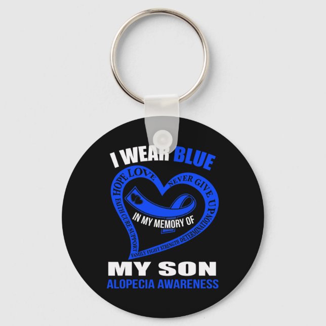 In my memory of my son ALOPECIA AWARENESS  Key Ring (Front)