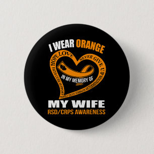 In my memory of my wife RSDCRPS AWARENESS  6 Cm Round Badge
