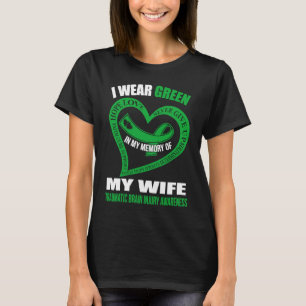In my memory of my wife TBI AWARENESS T-Shirt