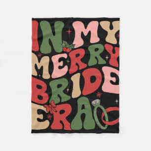 In My Merry Bride Era Groovy Christmas Wedding Bri Fleece Blanket