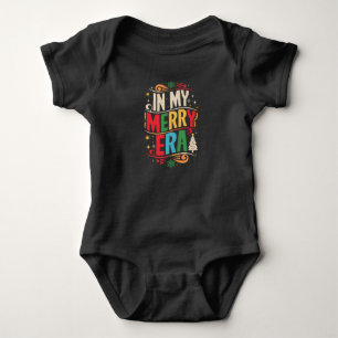 In My Merry Era Christmas Xmas Holiday FamilyIn My Baby Bodysuit