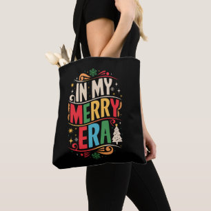 In My Merry Era Christmas Xmas Holiday FamilyIn My Tote Bag