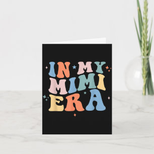 In my mimi era retro groovy mother's day card