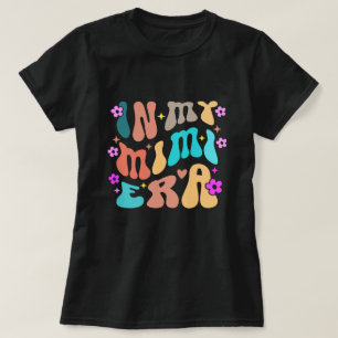 In My Mimi Era Shirt, Retro Boho Grandma Gift, T-Shirt
