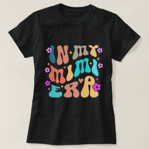 In My Mimi Era Shirt, Retro Boho Grandma Gift, T-Shirt