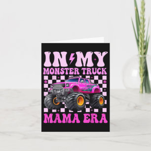 In My Monster Truck Mama Era Groovy Funny Moster T Card