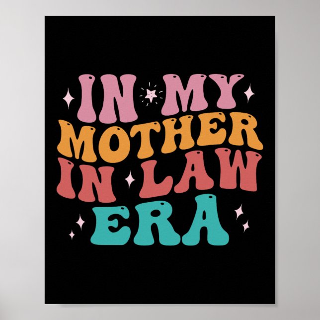 In My Mother In Law Era Wedding Day From Son Daugh Poster (Front)