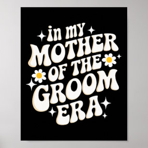 In My Mother Of The Groom Era  Poster