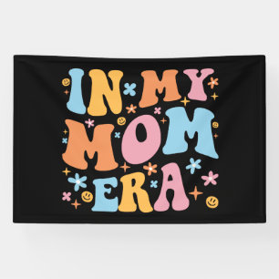 In My Mum Era I Banner