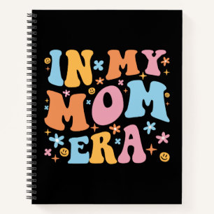 In My Mum Era I Notebook