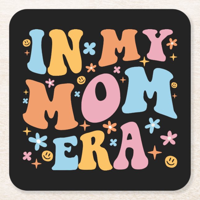 In My Mum Era I Square Paper Coaster (Front)