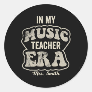 In My Music Teacher Era Mrs Smith Retro Music Clro Classic Round Sticker