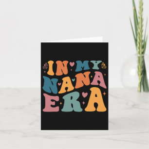 In My Nana Era Byby Mothers Day Gifts For Mum Mama Card