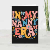 In My Nanny Era Retro Groovy Mothers Day Nanny But