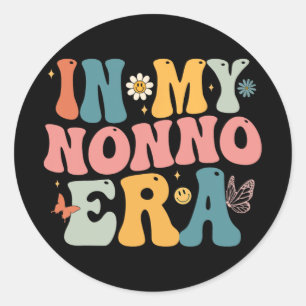 In My Nonno Era Mum Grandma Mothers Day Classic Round Sticker