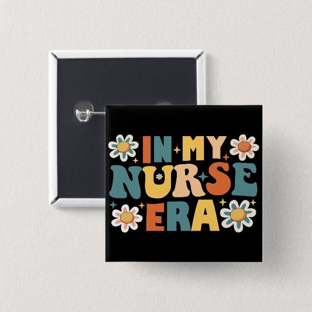 In My Nurse Era 15 Cm Square Badge (Front & Back)
