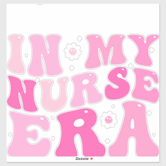 In My Nurse Era, Funny Nurse Gift (Sheet)