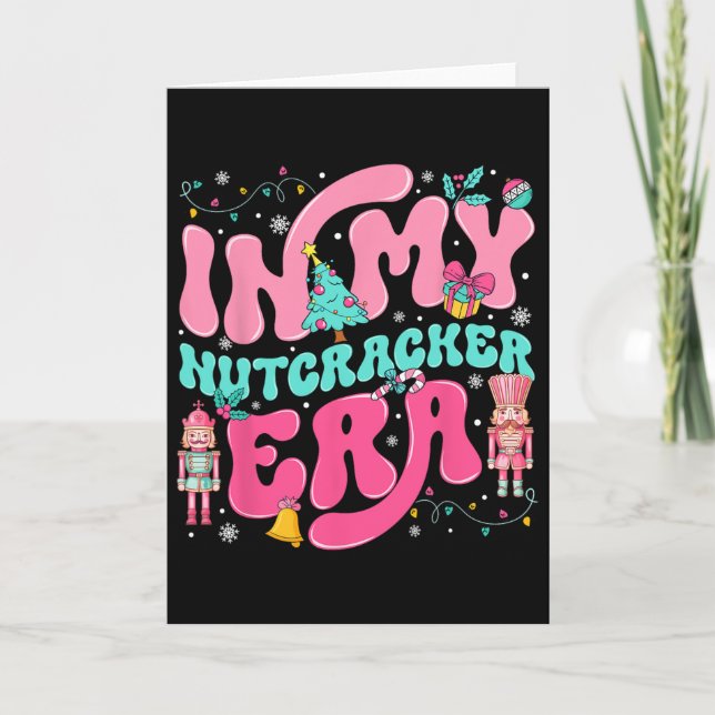 In My Nutcracker Era Nutcracker Squad Pink Christm Card (Front)