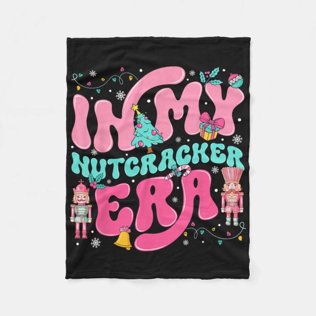 In My Nutcracker Era Nutcracker Squad Pink Christm Fleece Blanket (Front)