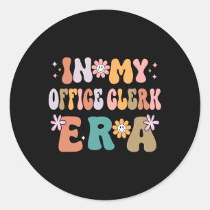 In My Office Clerk Era Funny Women Christmas Prese Classic Round Sticker