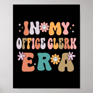 In My Office Clerk Era Funny Women Christmas Prese Poster