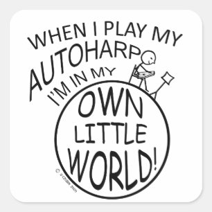 In My Own Little World Autoharp Square Sticker