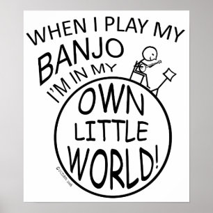 In My Own Little World Banjo Poster