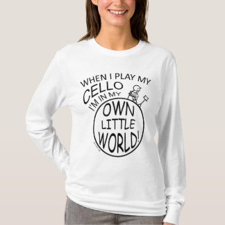 In My Own Little World Cello T-Shirt