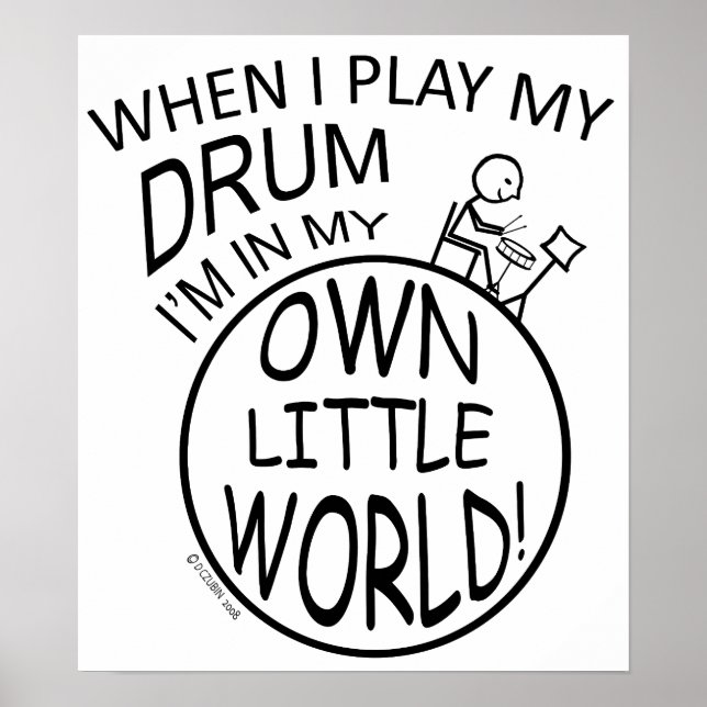 In My Own Little World Drum Poster (Front)