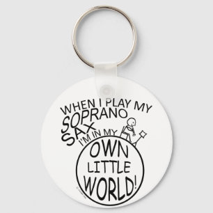 In My Own Little World Soprano Sax Key Ring