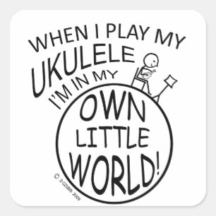 In My Own Little World Ukulele Square Sticker