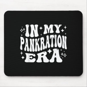 in My Pankration Era Funny MMA Fighter Wrestling Mouse Pad