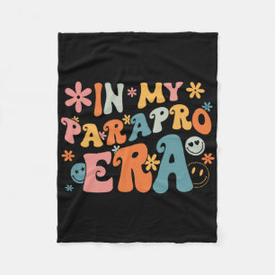 In My Parapro Era Paraprofessional Paraeducator Fi Fleece Blanket
