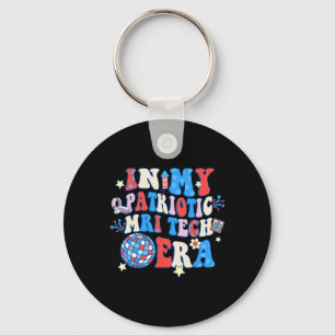 In My Patriotic Mri Era Mri Tech Happy 4th Of July Key Ring