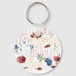 in my praying mama era 2.png key ring