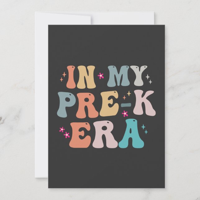 In my Pre-k Era Funny Groovy Back to School Gift  Invitation (Front)