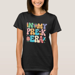 In My Pre-K Era Girl Back To School Cute PreSchool T-Shirt