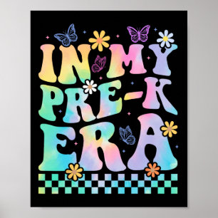In My Pre-k Era Girls Back To School Preschool Kid Poster