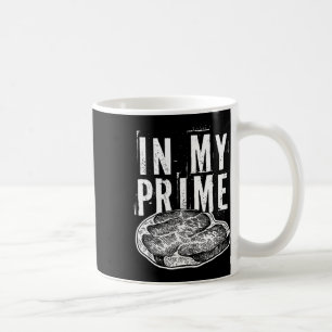 In My Prime Beef Meat Cut For The Steak Foodie Gri Coffee Mug