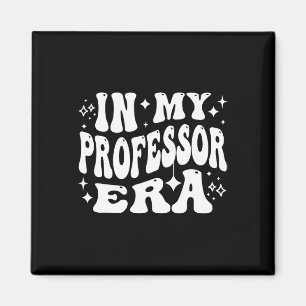 In My Professor Era College University Faculty Tea Magnet