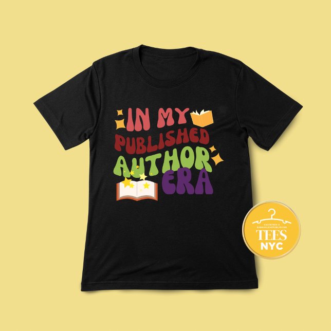 In My Published Author Era T-shirt  (Creator Uploaded)