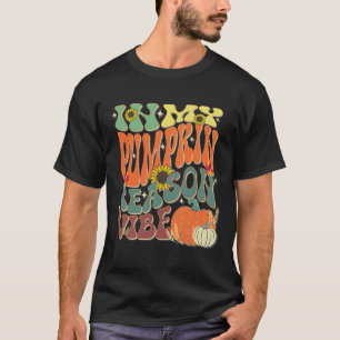 In My Pumpkin Season Vibe Halloween Thanksgiving H T-Shirt