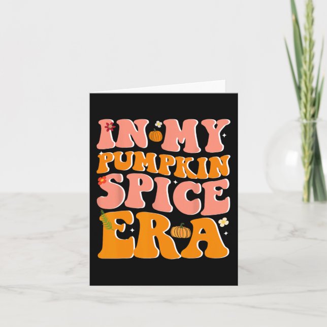 In My Pumpkin Spice Era Pumpkin Spice Groovy Fall  Card (Front)
