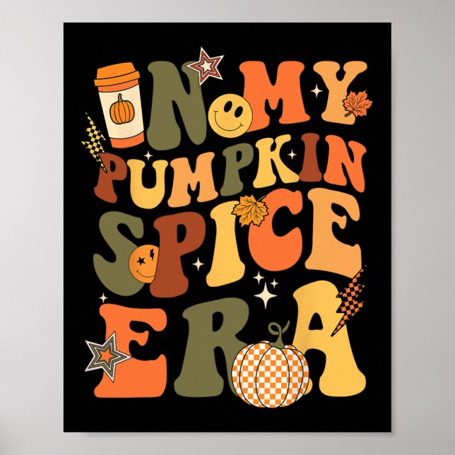 In My Pumpkin Spice Era Retro Autumn Thanksgiving  Poster (Front)