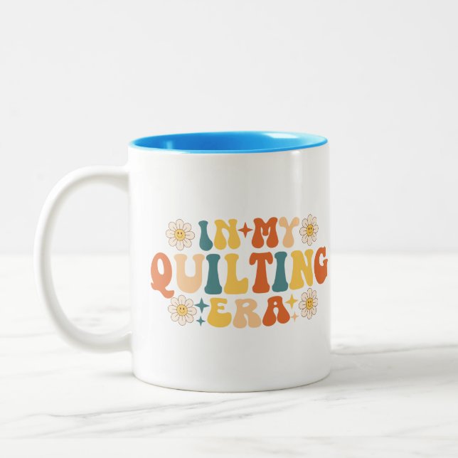 In My Quilting Era Two-Tone Coffee Mug (Left)