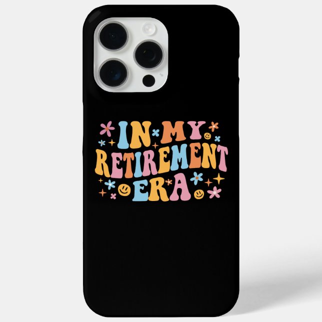 In My Retirement Era I Case-Mate iPhone Case (Back)
