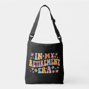 In My Retirement Era I Crossbody Bag