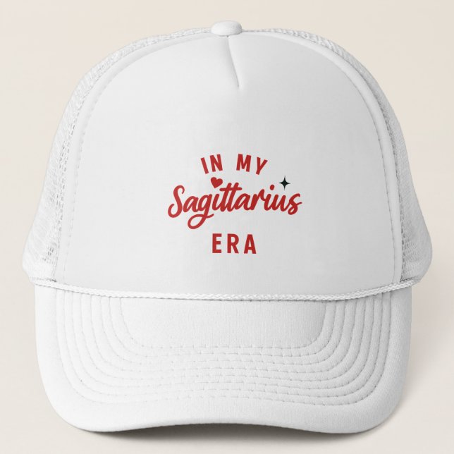 in my Sagittarius era Hat , Sagittarius gift (Front)