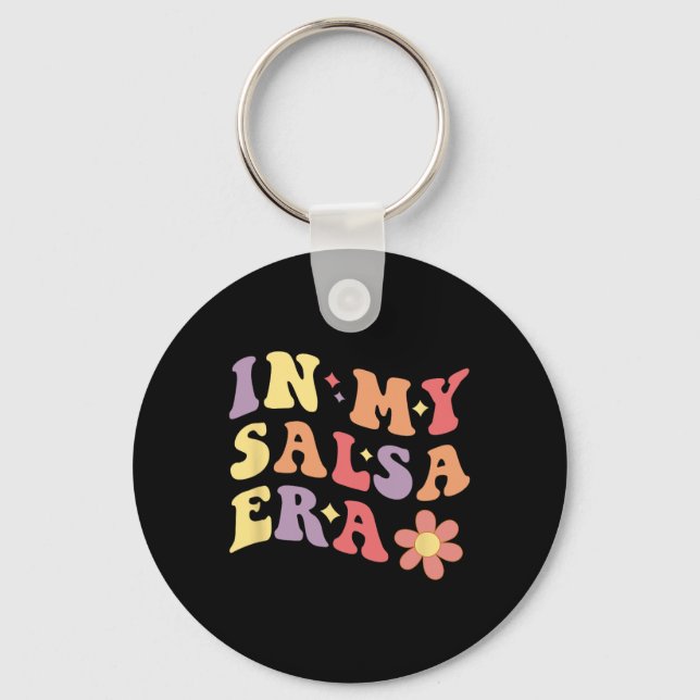 In My Salsa Era Funny Dancing Salsa  Key Ring (Front)