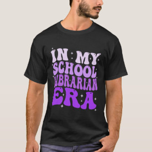 In My School Librarian Era Groovy Ck To School Boo T-Shirt